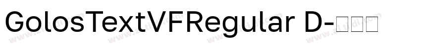GolosTextVFRegular D字体转换